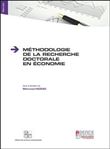 Méthodologie de la recherche doctorale en économie
