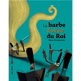 La barbe dorée du Roi