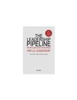 The leadership Pipeline