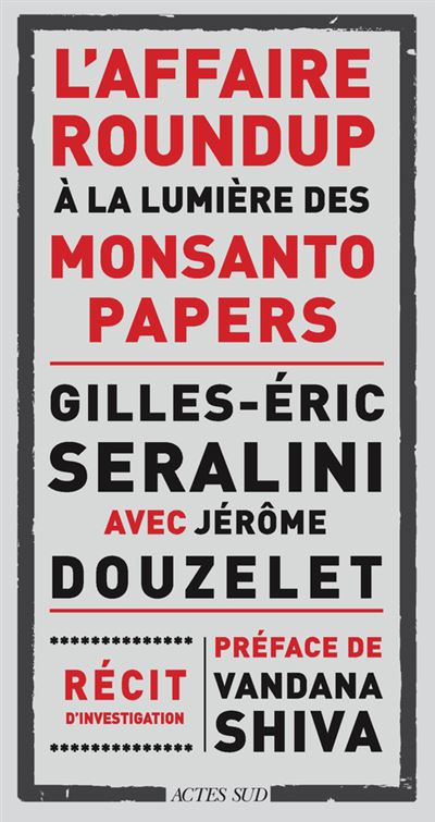 L'affaire Roundup à la lumière des Monsa - Gilles-Eric Séralini - broché