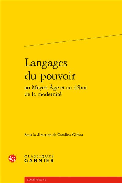 Langages du pouvoir au Moyen Âge et au début de la modernité