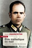 Etre catholique ou nazi