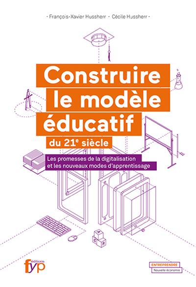 Construire le nouveau modèle éducatif du XXIème siècle