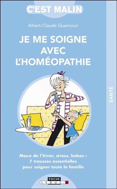Je me soigne avec l'homéopathie, c'est malin