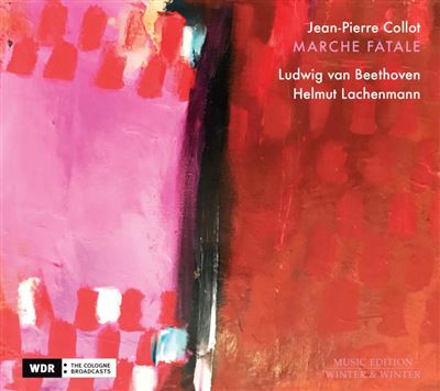 Marche Fatale Œuvres pour piano de Beethoven et Lachenmann