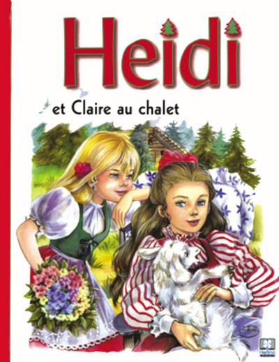 Heidi et claire au chalet
