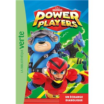 Power Players 03 - Un échange diabolique