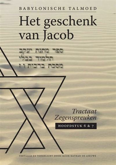 Tractaat zegenspreuken Hoofdstuk 6 en 7