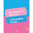 The Beauty of Structure in Packaging Design