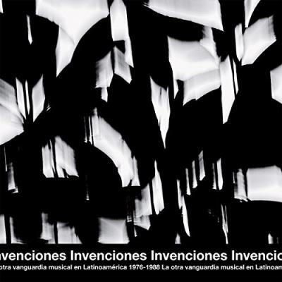 Invenciones la otra vanguardia musical en latinoamerica 1976