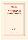 Une étrange obstination