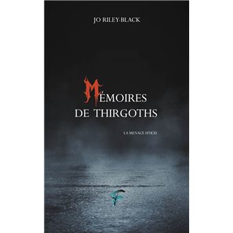 Mémoires de Thirgoths