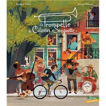 La Trompette de Célestin Socquette