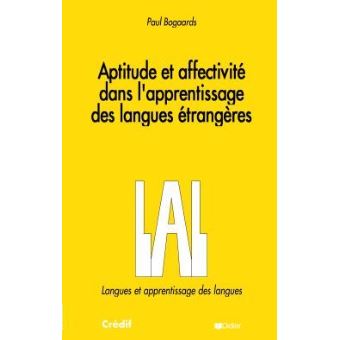 Aptitudes Et Affectivité Dans L'apprentissage Des Langues étrangères ...