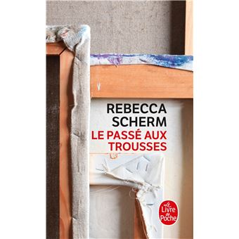 Le passé aux trousses