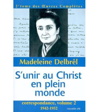 S'unir au christ en plein monde