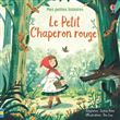 Le Petit Chaperon rouge - Mes petites histoires