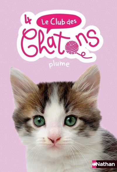 Le club des chatons - numéro 4 Plume - Sue Mongredien - broché