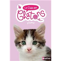 Le club des chatons - numéro 4 Plume