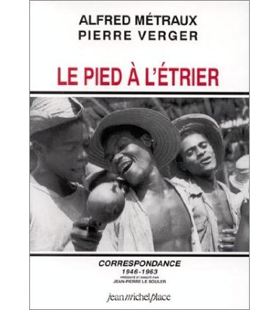 Le pied à l'étrier - Alfred Métraux - broché