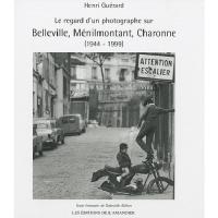 Regard d'un photographe sur belleville menilmontant charonne