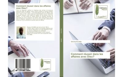 Comment reussir dans les affaires avec dieu?