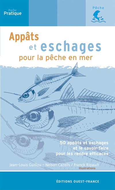 Les Meilleurs Appâts pour la pêche en eau douce - Poche - Patrick