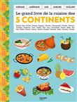 Le grand livre de la cuisine des 5 continents