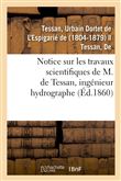 Notice sur les travaux scientifiques de M. de Tessan, ingénieur hydrographe