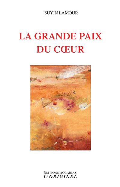 La grande paix du cœur