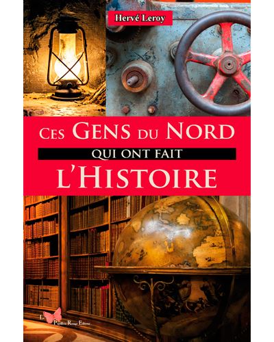 Ces gens du nord qui ont fait l'histoire