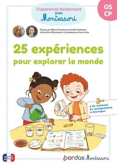 Mes activités Montessori - 25 expériences pour explorer le monde - Marie Constans - broché