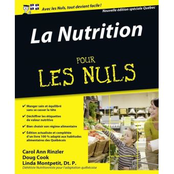 La Nutrition Pour Les Nuls Special Quebec 2eme Edition Ebook Epub Carol Ann Rinzler Doug Cook Linda Montpetit Achat Ebook Fnac