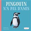 Pingouin n a pas d amis