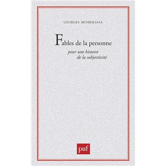 Fables de la personne. pour une histoire de la subjectivite