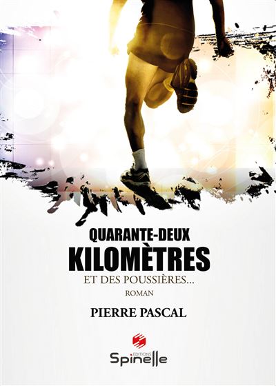 Quarante-deux kilomètres et des poussières
