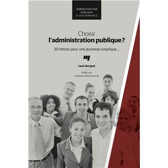 Choisir l'administration publique?