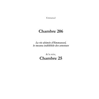 Chambre 206 & Chambre 25, la suite