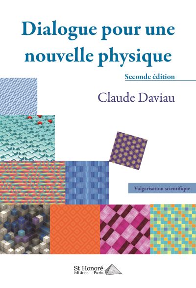 Dialogue pour une nouvelle physique - Claude Daviau - broché