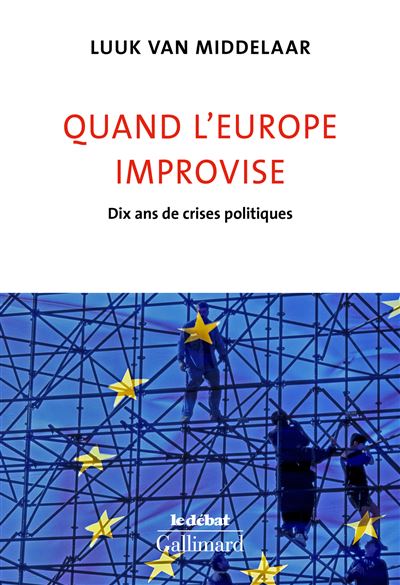 Quand l'Europe improvise