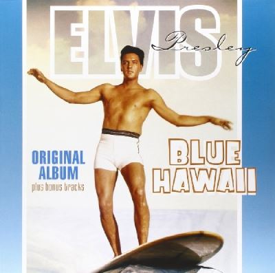 Blue Hawaii-Original Album Plus B