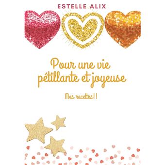 Pour une vie pétillante et joyeuse