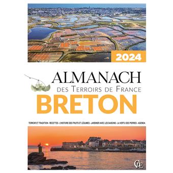 Almanach des Terroirs de France Breton 2024