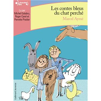 Les Contes Bleus Du Chat Perche Marcel Ayme Livre Tous Les Livres A La Fnac