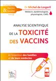 Analyse scientifique de la toxicité des vaccins - A l'intention des familles et de leurs médecins