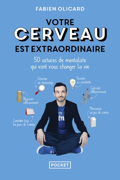 Votre cerveau est extraordinaire 50 astuces de mentaliste qu