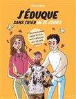 J'éduque sans crier en 21 jours
