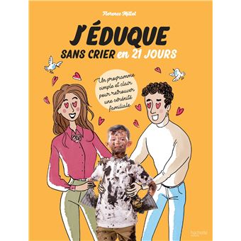 J'éduque sans crier en 21 jours