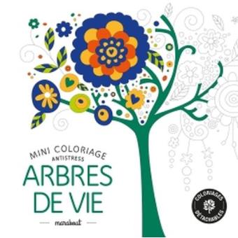 Mini Coloriage Antistress Arbres De Vie Broche Collectif Achat Livre Fnac