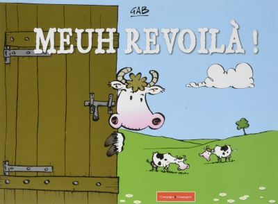 Meuh revoilà!